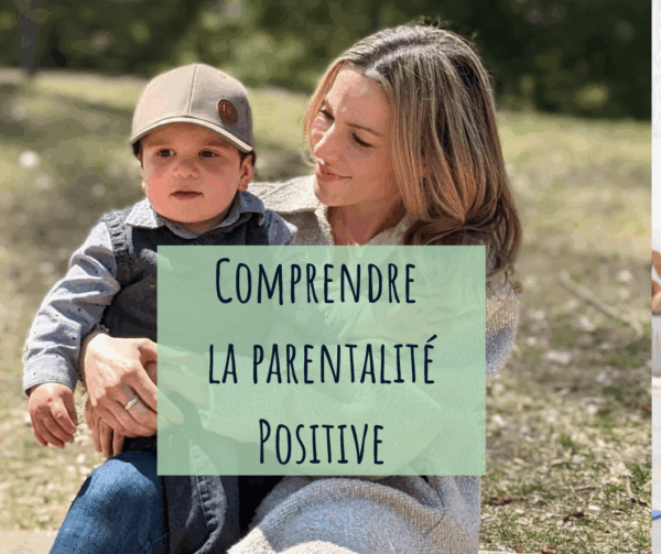 Comprendre la parentalité positive